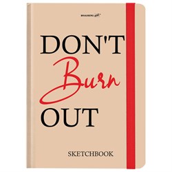Скетчбук, белая бумага 80 г/м2, 145х203 мм, 80 л., резинка, твердый, BRAUBERG ART, "Don't burn out", 116893 - фото 15038965