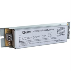 Эпра для люминесцентных ламп IN HOME ETL-236-А2 - фото 16504753